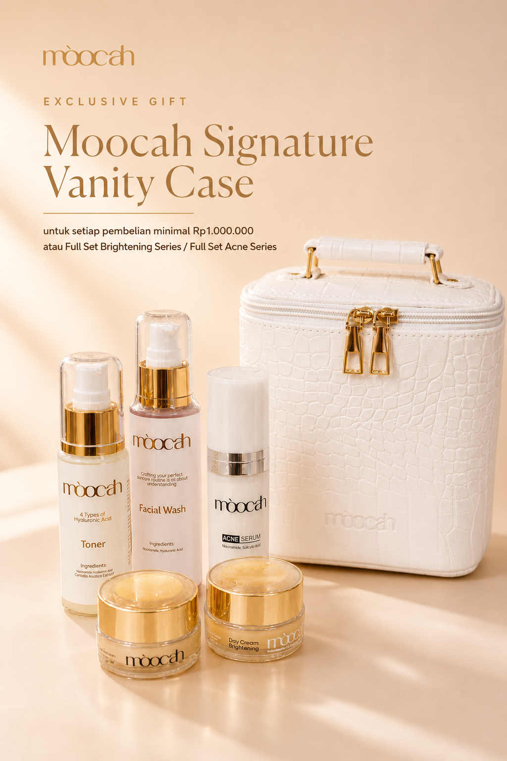 Exclusive Gift: Moocah Signature Vanity Case, untuk setiap pembelian minimal Rp1.000.000 atau Full Set Brightening Series / Full Set Acne Series